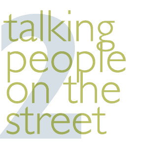 Talking to people on the street